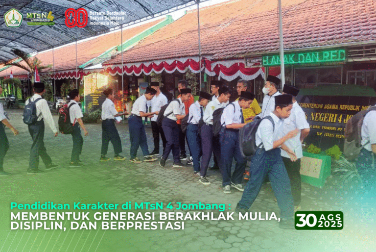 Pendidikan Karakter di MTsN 4 Jombang : Membentuk Generasi Berakhlak Mulia, Disiplin, dan Berprestasi 10 Membentuk Generasi Berakhlak Mulia, Disiplin, dan Berprestasi