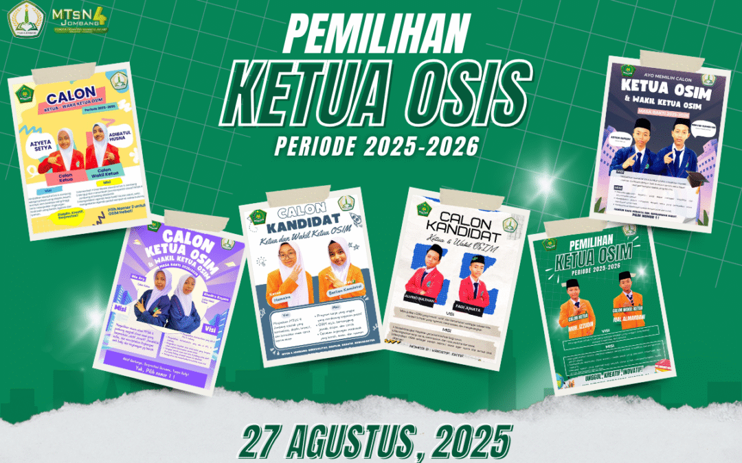 Pemilihan Ketua & Wakil Ketua OSIM MTsN 4 Jombang Periode 2025/2026