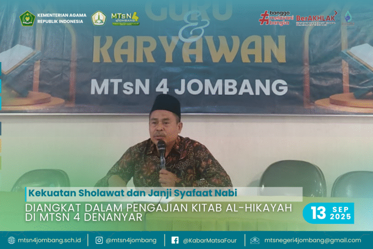 Kekuatan Sholawat dan Janji Syafaat Nabi Diangkat dalam Pengajian Kitab Al-Hikayah di MTsN 4 Denanyar 1 Diangkat dalam Pengajian Kitab Al-Hikayah di MTsN 4 Denanyar