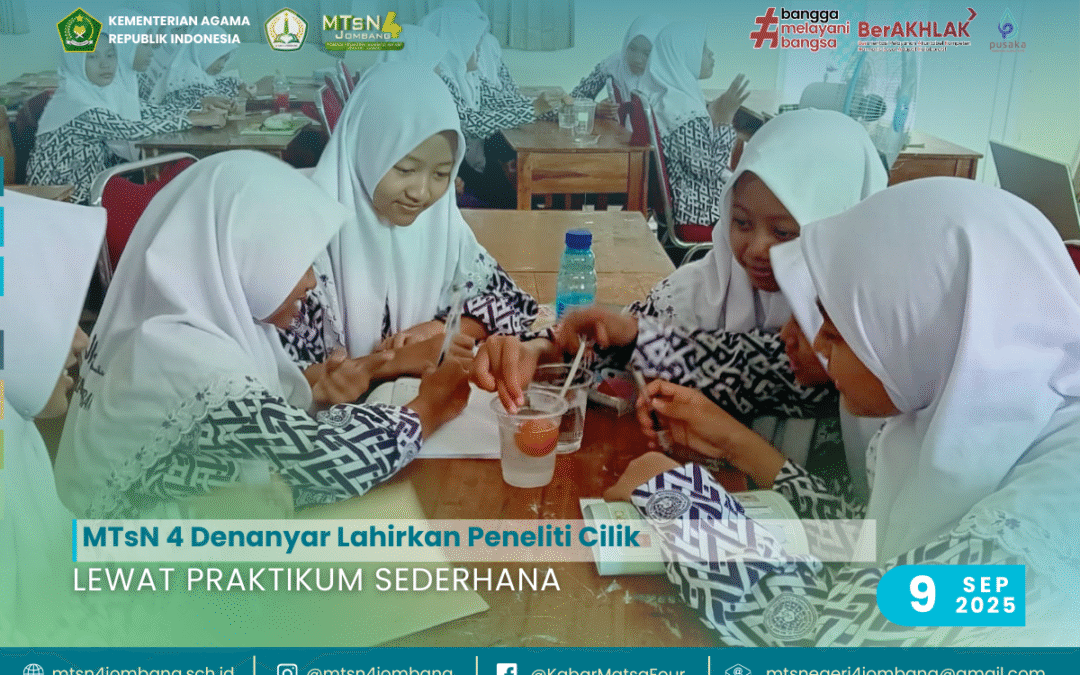 MTsN 4 Denanyar Lahirkan Peneliti Cilik Lewat Praktikum Sederhana