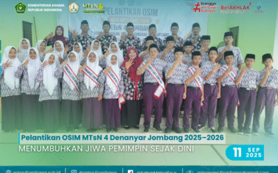Pelantikan OSIM MTsN 4 Denanyar Jombang 2025–2026: Menumbuhkan Jiwa Pemimpin Sejak Dini