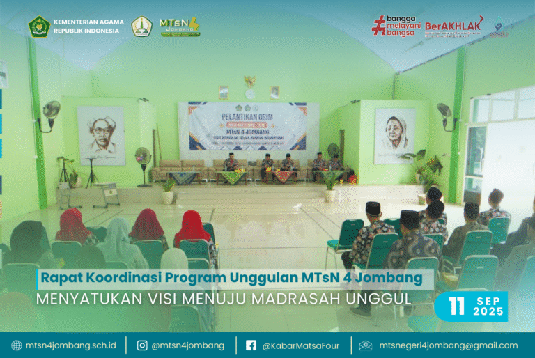 Rapat Koordinasi Program Unggulan MTsN 4 Jombang: Menyatukan Visi Menuju Madrasah Unggul 8 Menyatukan Visi Menuju Madrasah Unggul
