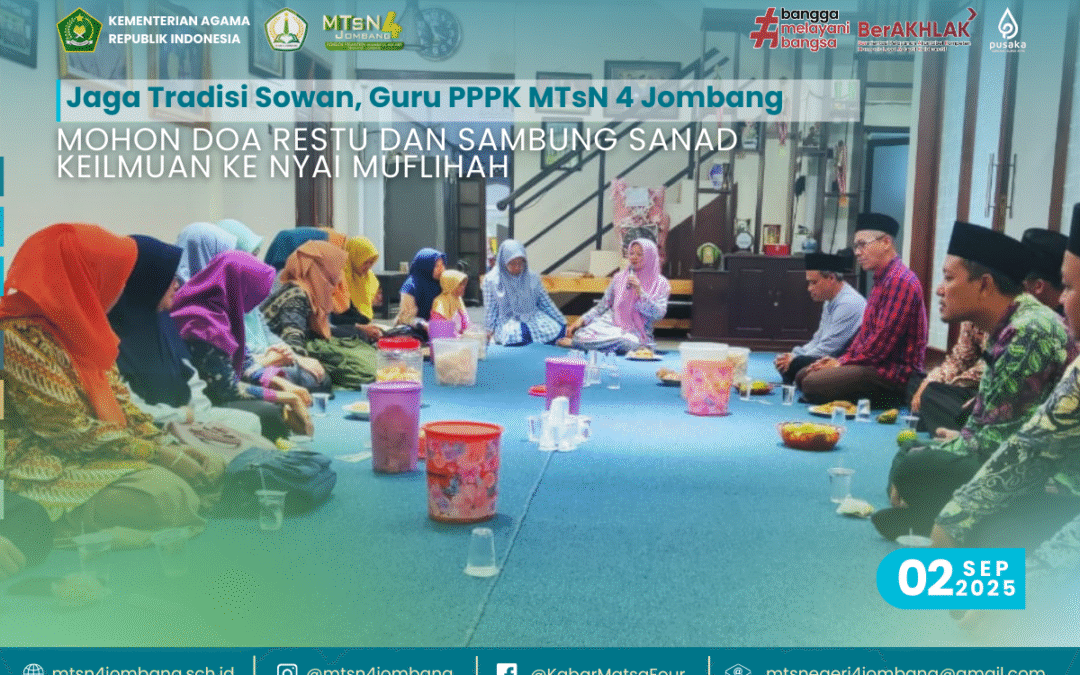 Jaga Tradisi Sowan, Guru PPPK MTsN 4 Jombang Mohon Doa Restu dan Sambung Sanad Keilmuan ke Nyai Muflihah