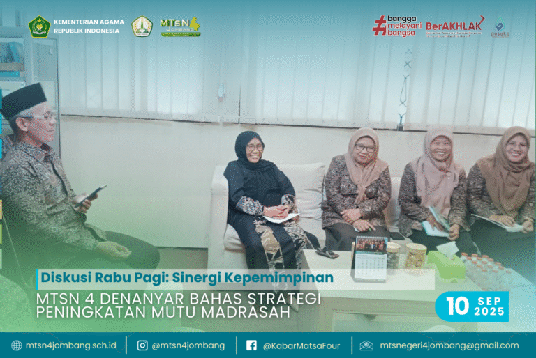 Diskusi Rabu Pagi: Sinergi Kepemimpinan MTsN 4 Denanyar Bahas Strategi Peningkatan Mutu Madrasah 5 Sinergi Kepemimpinan MTsN 4 Denanyar Bahas Strategi Peningkatan Mutu Madrasah