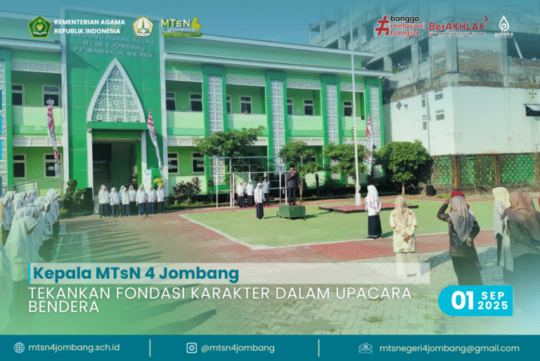 Kepala MTsN 4 Jombang Tekankan Fondasi Karakter dalam Upacara Bendera 3 Tekankan Fondasi Karakter dalam Upacara Bendera