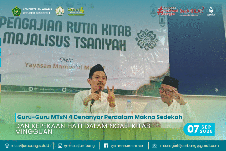 Guru-Guru MTsN 4 Denanyar Perdalam Makna Sedekah dan Kepekaan Hati dalam Ngaji Kitab Mingguan 10 dan Kepekaan Hati dalam Ngaji Kitab Mingguan