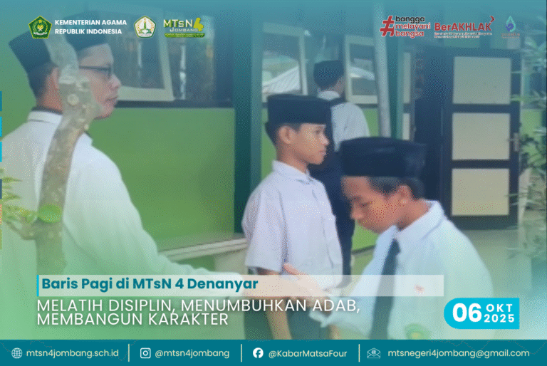 Baris Pagi di MTsN 4 Denanyar: Melatih Disiplin, Menumbuhkan Adab, Membangun Karakter 1 Baris Pagi di MTsN 4 Denanyar
