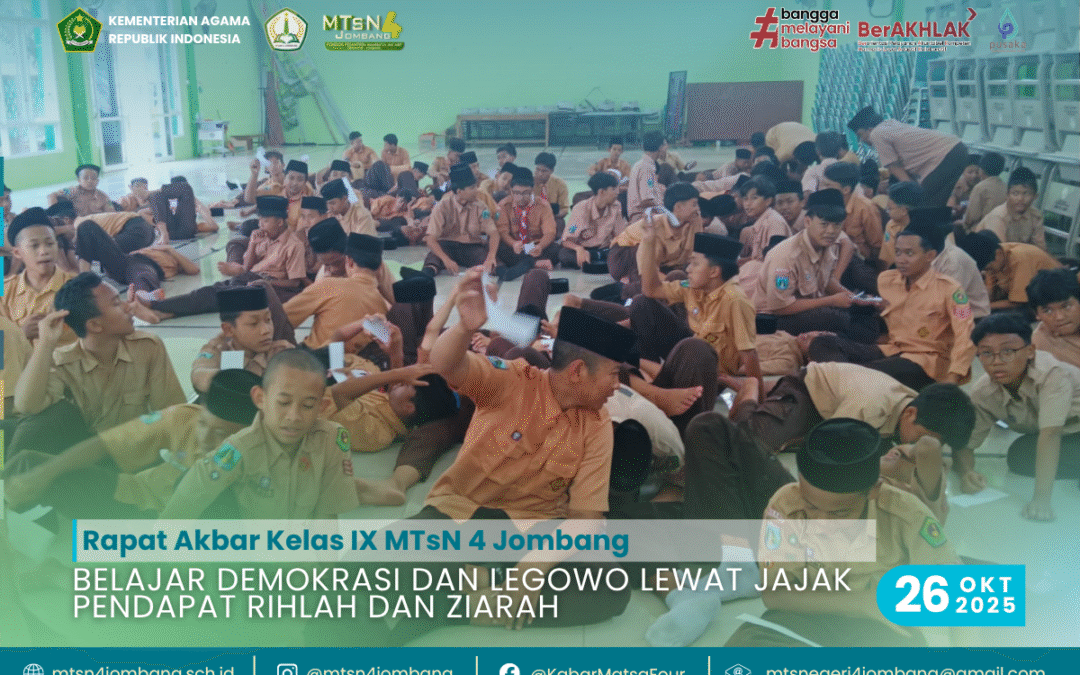 Rapat Akbar Kelas IX MTsN 4 Jombang: Belajar Demokrasi dan Legowo Lewat Jajak Pendapat Rihlah dan Ziarah