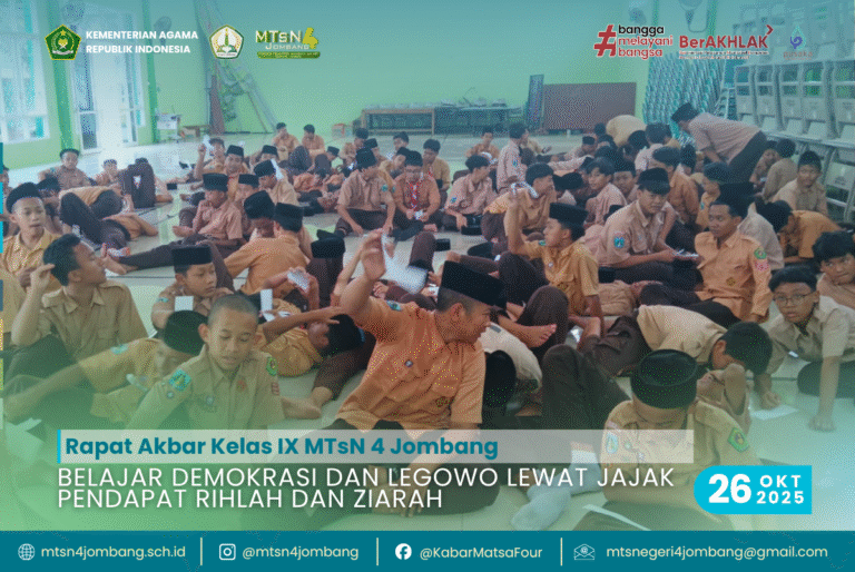 Rapat Akbar Kelas IX MTsN 4 Jombang: Belajar Demokrasi dan Legowo Lewat Jajak Pendapat Rihlah dan Ziarah 8 Belajar Demokrasi dan Legowo Lewat Jajak Pendapat Rihlah dan Ziarah