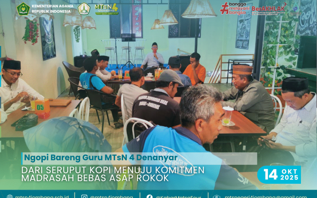 Ngopi Bareng Guru MTsN 4 Denanyar : Dari Seruput Kopi Menuju Komitmen Madrasah Bebas Asap Rokok