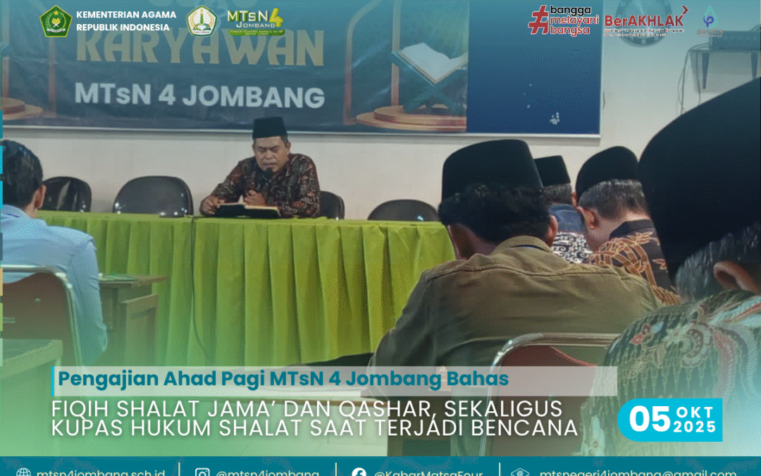 Pengajian Ahad Pagi MTsN 4 Jombang Bahas Fiqih Shalat Jama’ dan Qashar, Sekaligus Kupas Hukum Shalat Saat Terjadi Bencana