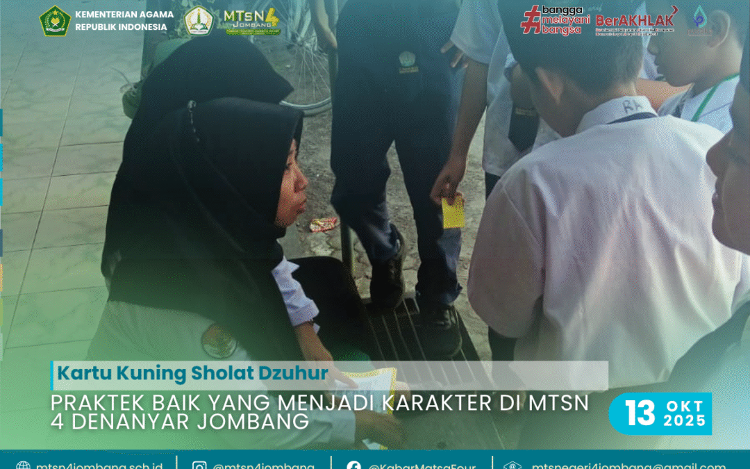 Kartu Kuning Sholat Dzuhur: Praktek Baik yang Menjadi Karakter di MTsN 4 Denanyar Jombang