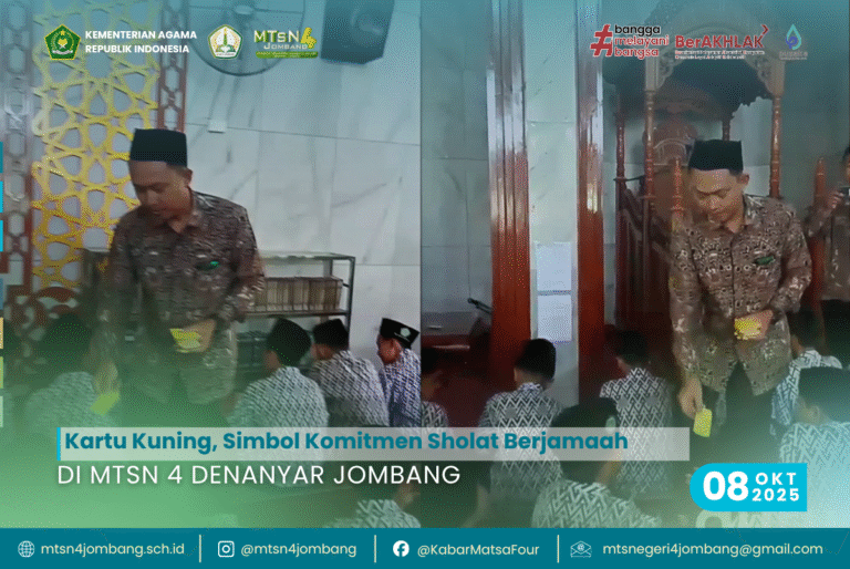 Kartu Kuning, Simbol Komitmen Sholat Berjamaah di MTsN 4 Denanyar Jombang 6 Kartu Kuning-Simbol Komitmen Sholat Berjamaah