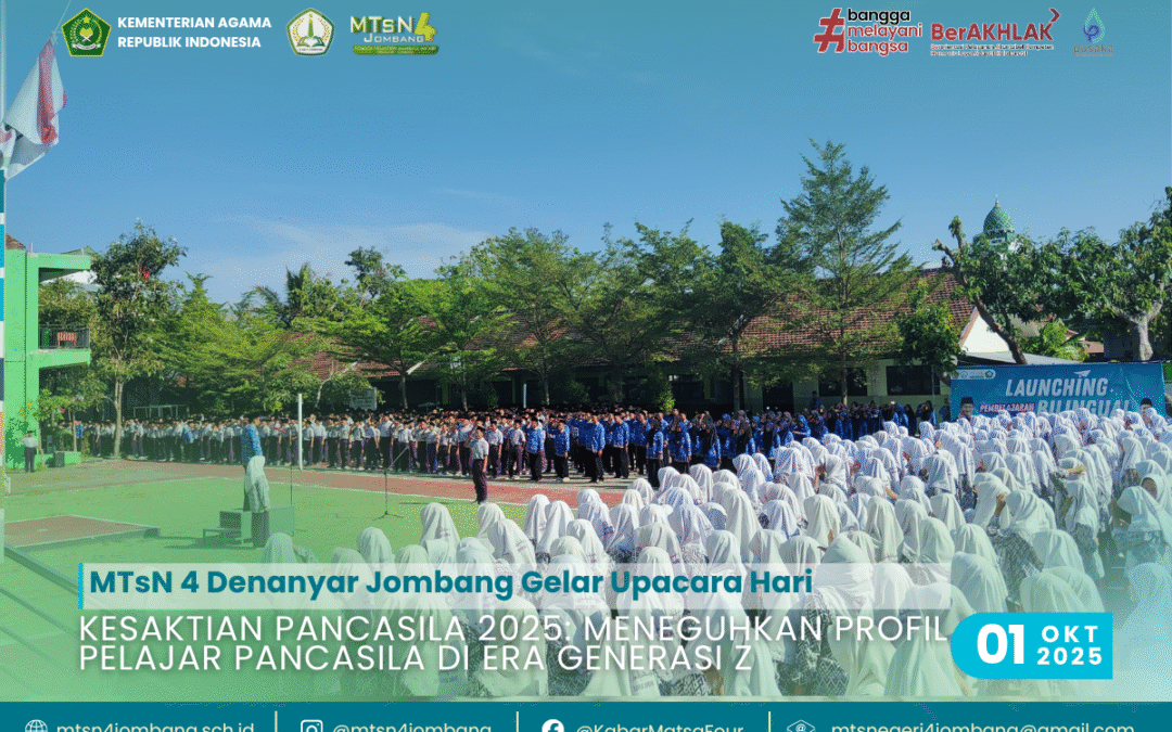 MTsN 4 Denanyar Jombang Gelar Upacara Hari Kesaktian Pancasila 2025: Meneguhkan Profil Pelajar Pancasila di Era Generasi Z