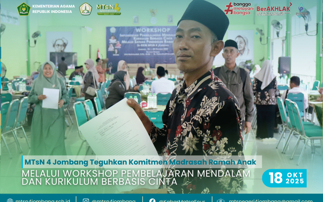 MTsN 4 Jombang Teguhkan Komitmen Madrasah Ramah Anak Melalui Workshop Pembelajaran Mendalam dan Kurikulum Berbasis Cinta