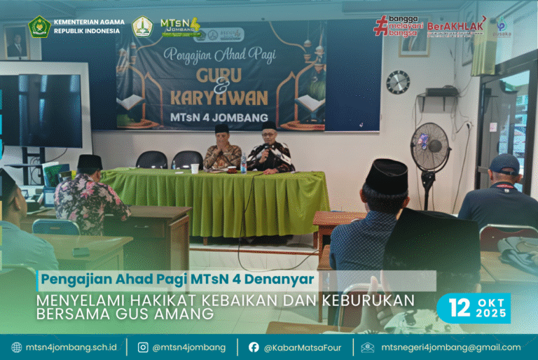 Pengajian Ahad Pagi MTsN 4 Denanyar : Menyelami Hakikat Kebaikan dan Keburukan Bersama Gus Amang 1 Menyelami Hakikat Kebaikan dan Keburukan Bersama Gus Amang
