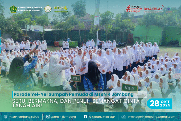 Parade Yel-Yel Sumpah Pemuda di MTsN 4 Jombang: Seru, Bermakna, dan Penuh Semangat Cinta Tanah Air! 3 Parade Yel-Yel Sumpah Pemuda di MTsN 4 Jombang