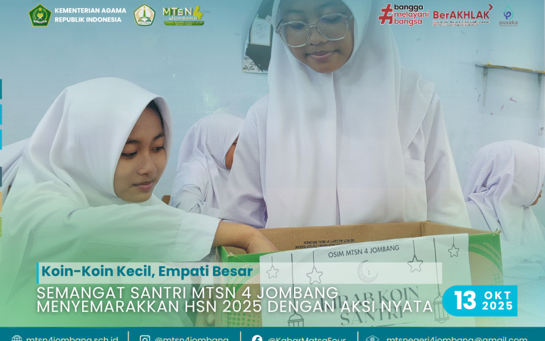 Koin-Koin Kecil, Empati Besar: Semangat Santri MTsN 4 Jombang Menyemarakkan HSN 2025 dengan Aksi Nyata