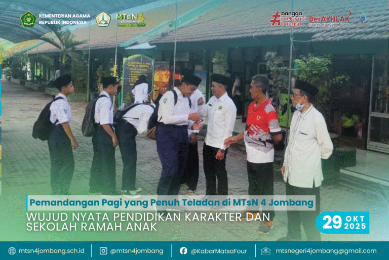 Pemandangan Pagi yang Penuh Teladan di MTsN 4 Jombang: Wujud Nyata Pendidikan Karakter dan Sekolah Ramah Anak 10 Wujud Nyata Pendidikan Karakter dan Sekolah Ramah Anak