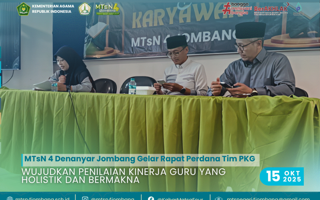 MTsN 4 Denanyar Jombang Gelar Rapat Perdana Tim PKG: Wujudkan Penilaian Kinerja Guru yang Holistik dan Bermakna