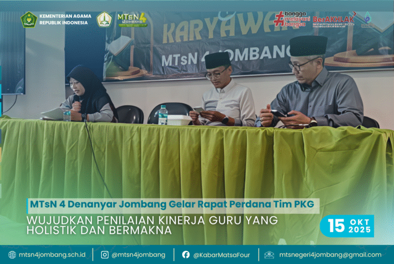 MTsN 4 Denanyar Jombang Gelar Rapat Perdana Tim PKG: Wujudkan Penilaian Kinerja Guru yang Holistik dan Bermakna 9 Wujudkan Penilaian Kinerja Guru yang Holistik dan Bermakna