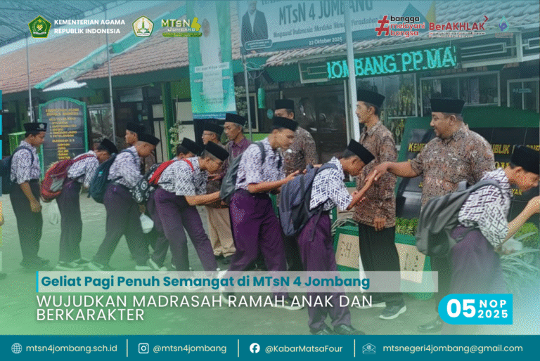Geliat Pagi Penuh Semangat di MTsN 4 Jombang: Wujudkan Madrasah Ramah Anak dan Berkarakter 1 Geliat Pagi Penuh Semangat di MTsN 4 Jombang Wujudkan Madrasah Ramah Anak dan Berkarakter
