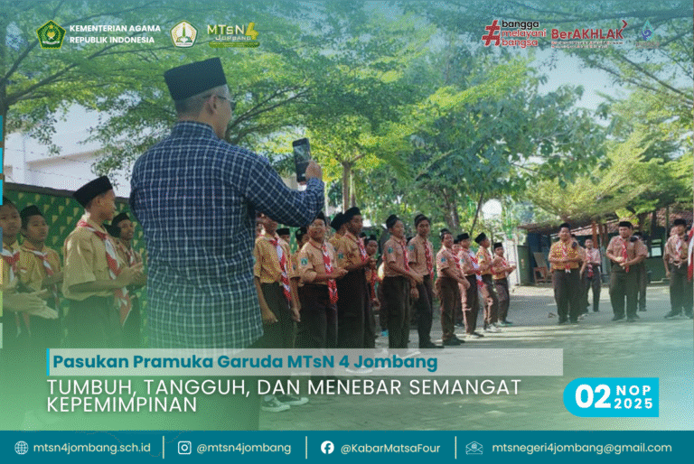 Pasukan Pramuka Garuda MTsN 4 Jombang: Tumbuh, Tangguh, dan Menebar Semangat Kepemimpinan 4 Tumbuh Tangguh dan Menebar Semangat Kepemimpinan
